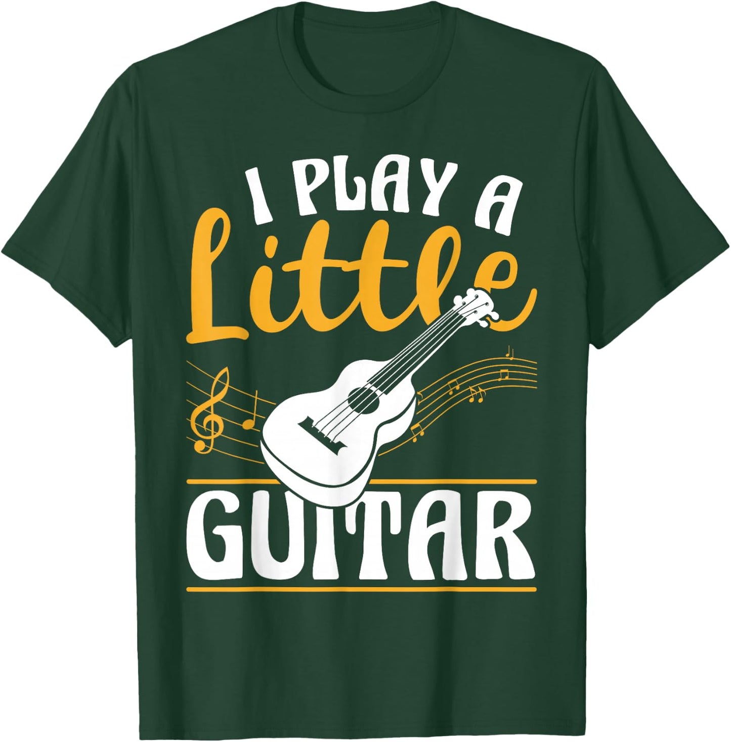 I Play a Little Guitar Music Band Guitarist Stuff T-Shirt - T-Shirt | Forest