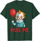 Horror Clown Creepy Halloween Costume Scary Hug Me Clown T-Shirt - T-Shirt | Forest