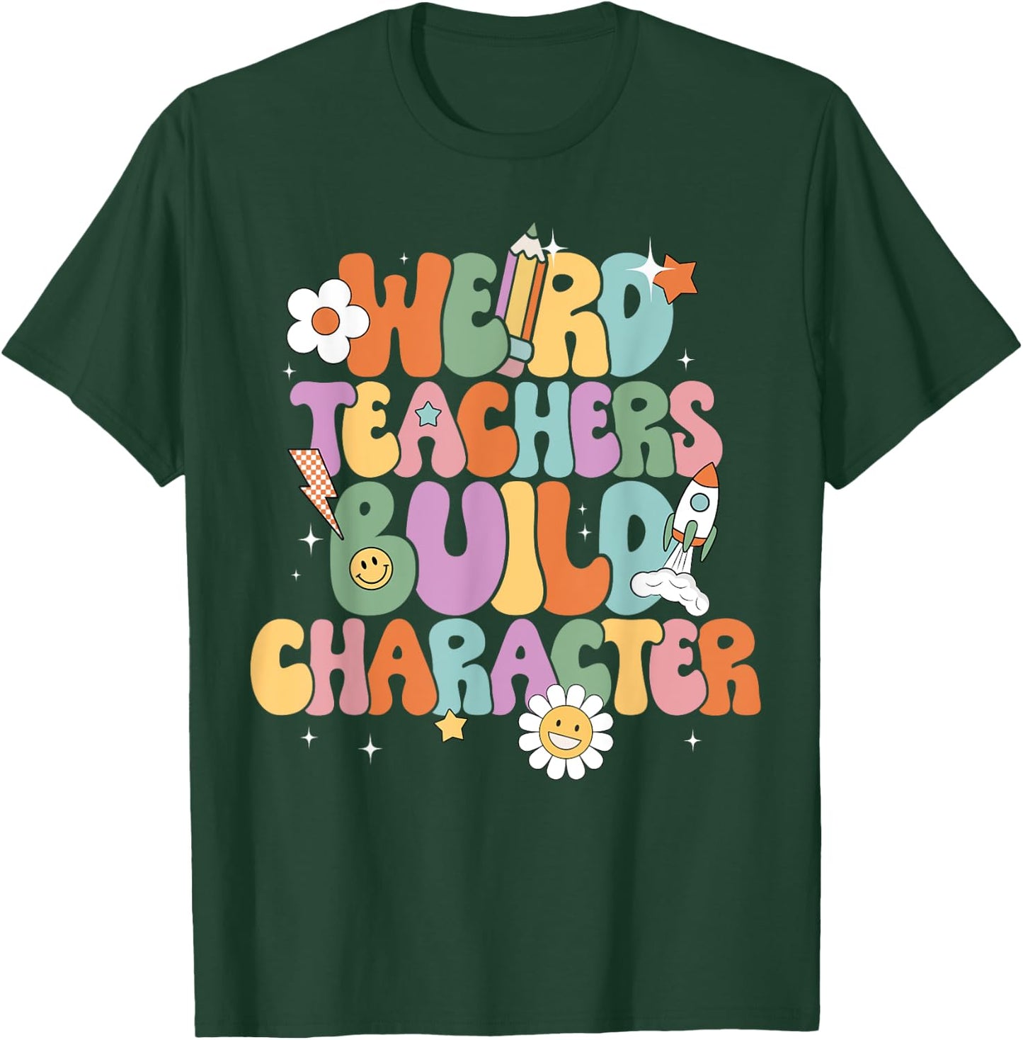 Groovy Weird Teachers Build Character Back to School Men Women Kids T-Shirt - T-Shirt | Forest