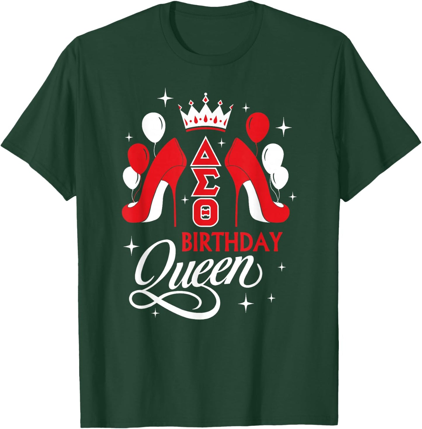 Delta Sigma Theta Sorority Paraphernalia, Birthday Queen T-Shirt - T-Shirt | Forest