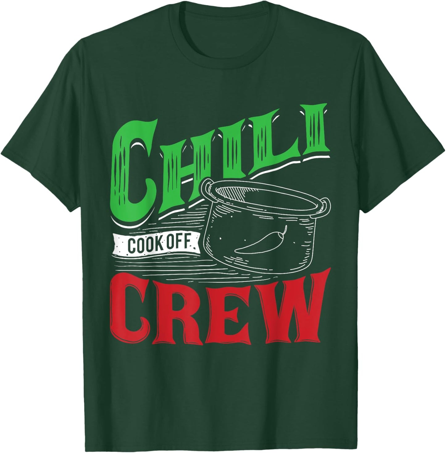 Chili Cook Off Crew Cooking Competition Winning Team Award T-Shirt - T-Shirt | Forest