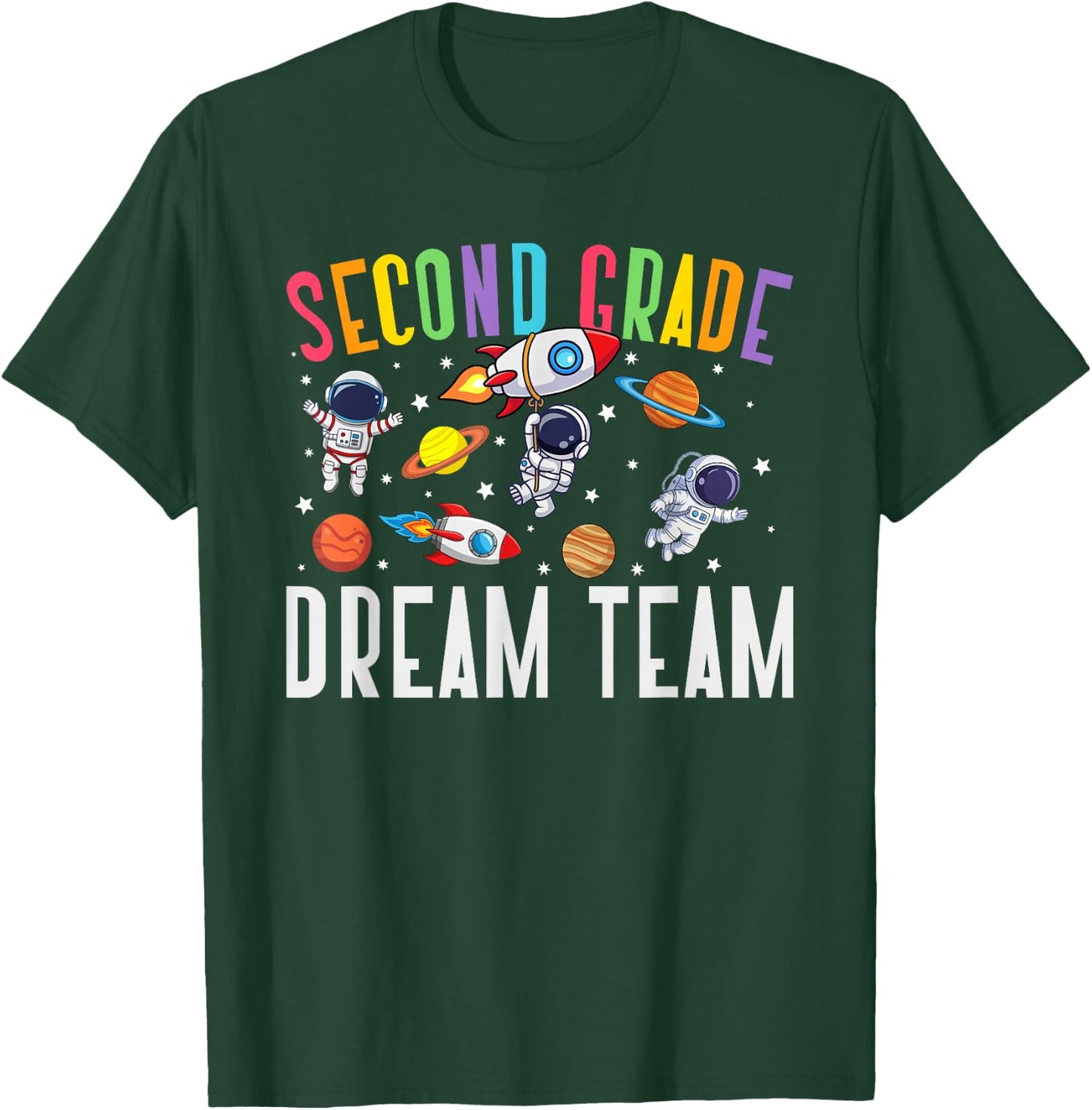 Second Grade Dream Team Astronaut 2nd Grade Back To School T-Shirt - T-Shirt | Forest