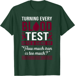 Hemochromatosis Awareness Month T-Shirt - T-Shirt | Forest