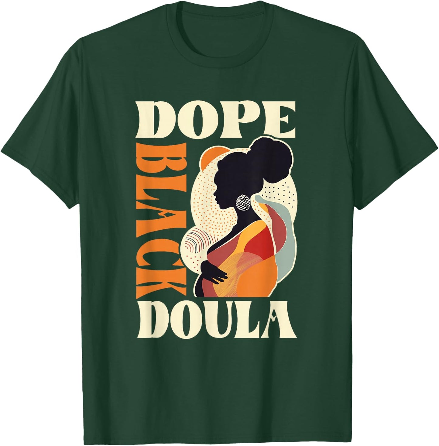 Dope Black - Doula T-Shirt - T-Shirt | Forest