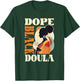 Dope Black - Doula T-Shirt - T-Shirt | Forest
