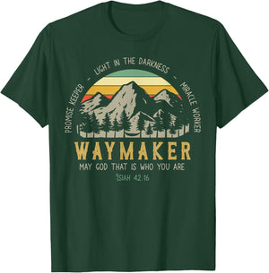 Waymaker Christian Shirt, Isaiah 42:16, Bible Verse T-Shirt - T-Shirt | Forest
