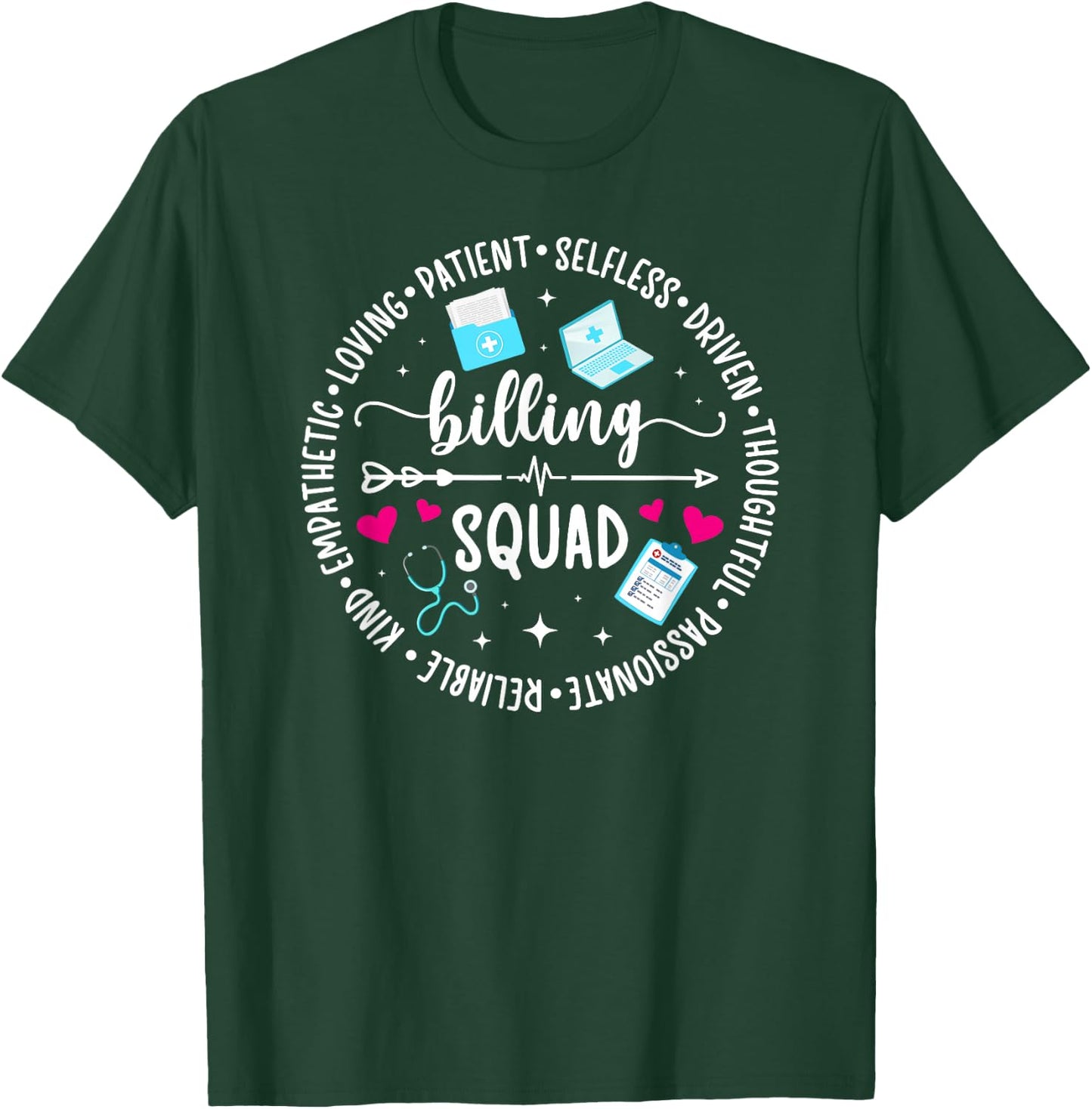 Billing Squad Medical Biller Team Medical Biller Crew T-Shirt - T-Shirt | Forest