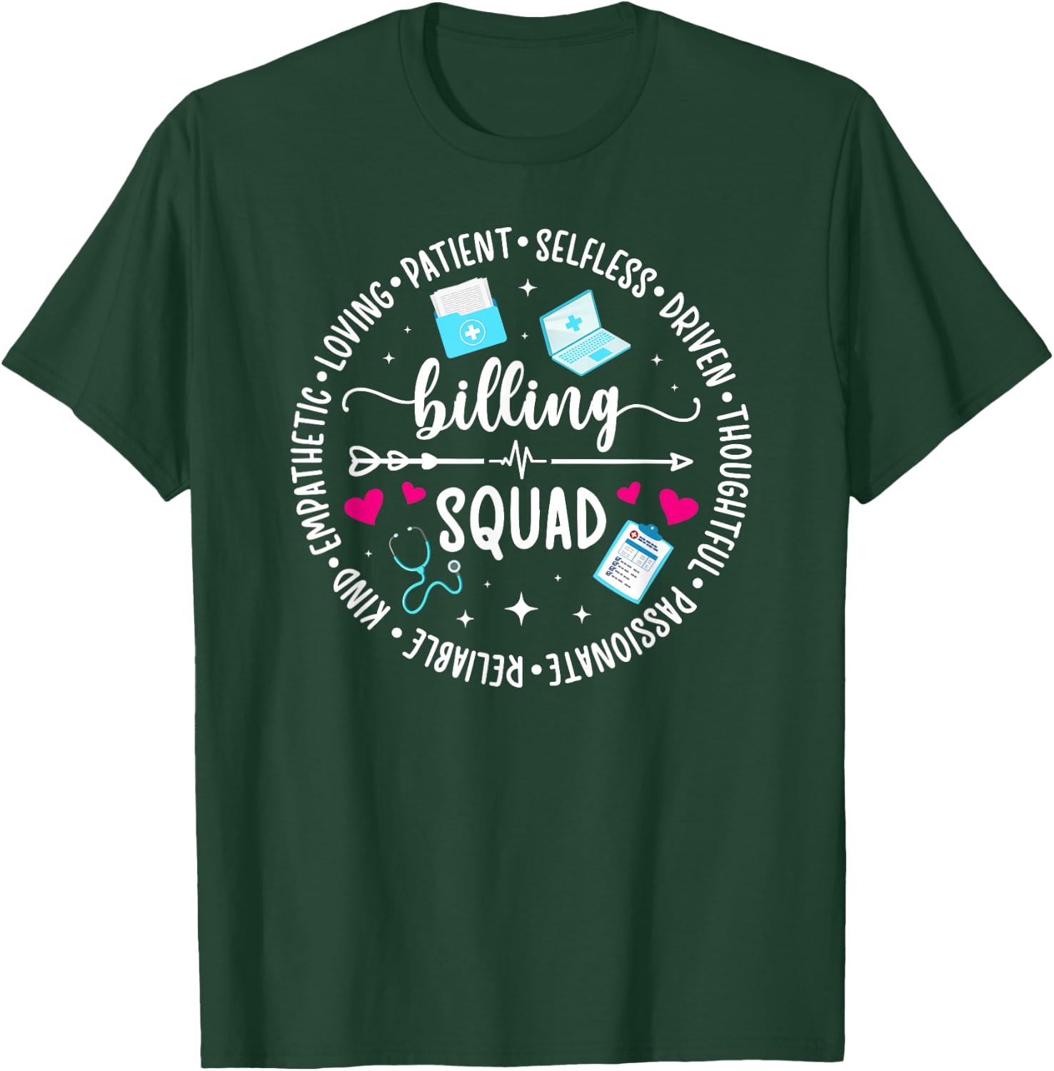 Billing Squad Medical Biller Team Medical Biller Crew T-Shirt - T-Shirt | Forest