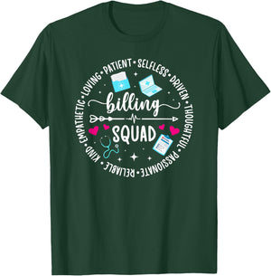 Billing Squad Medical Biller Team Medical Biller Crew T-Shirt - T-Shirt | Forest