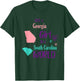 Proud Girl Just a Georgia girl in a South Carolina World T-Shirt - T-Shirt | Forest