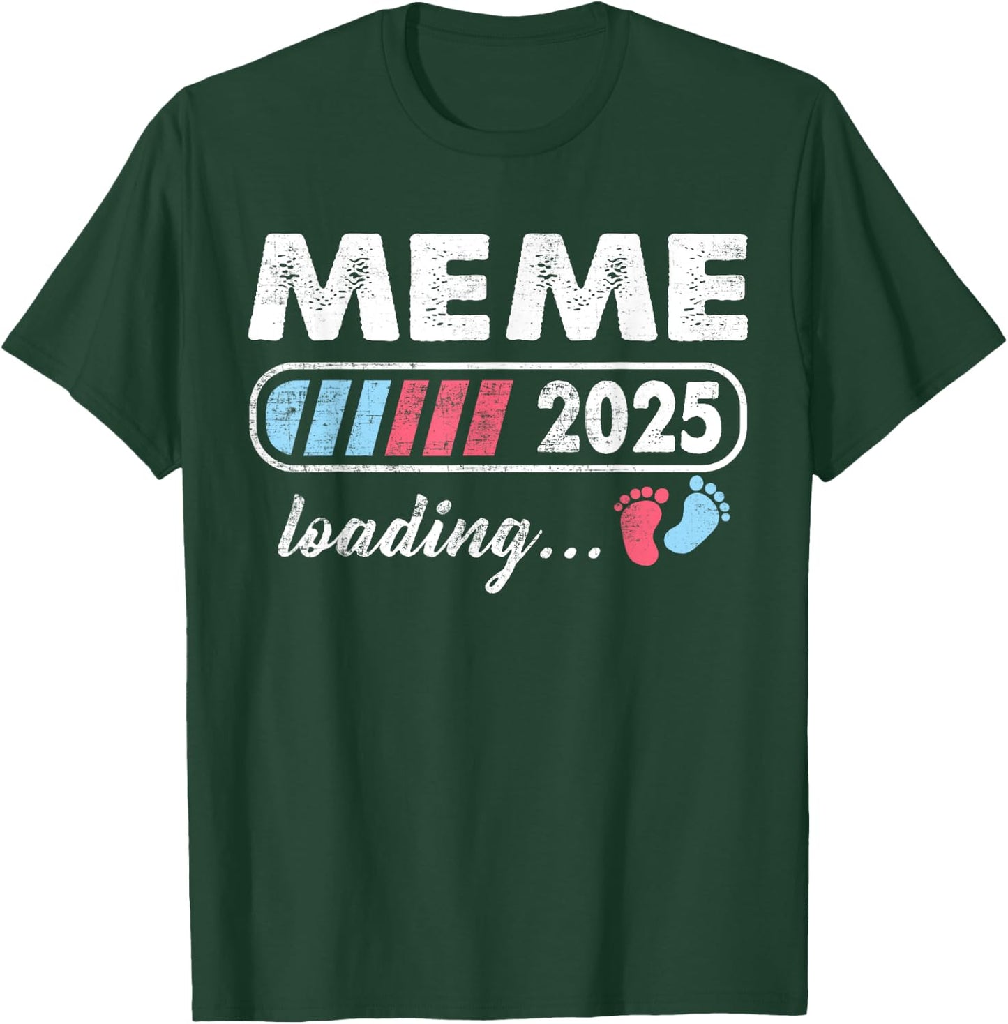 Meme 2025 Loading a Girl or a Boy Baby Announcement T-Shirt - T-Shirt | Forest