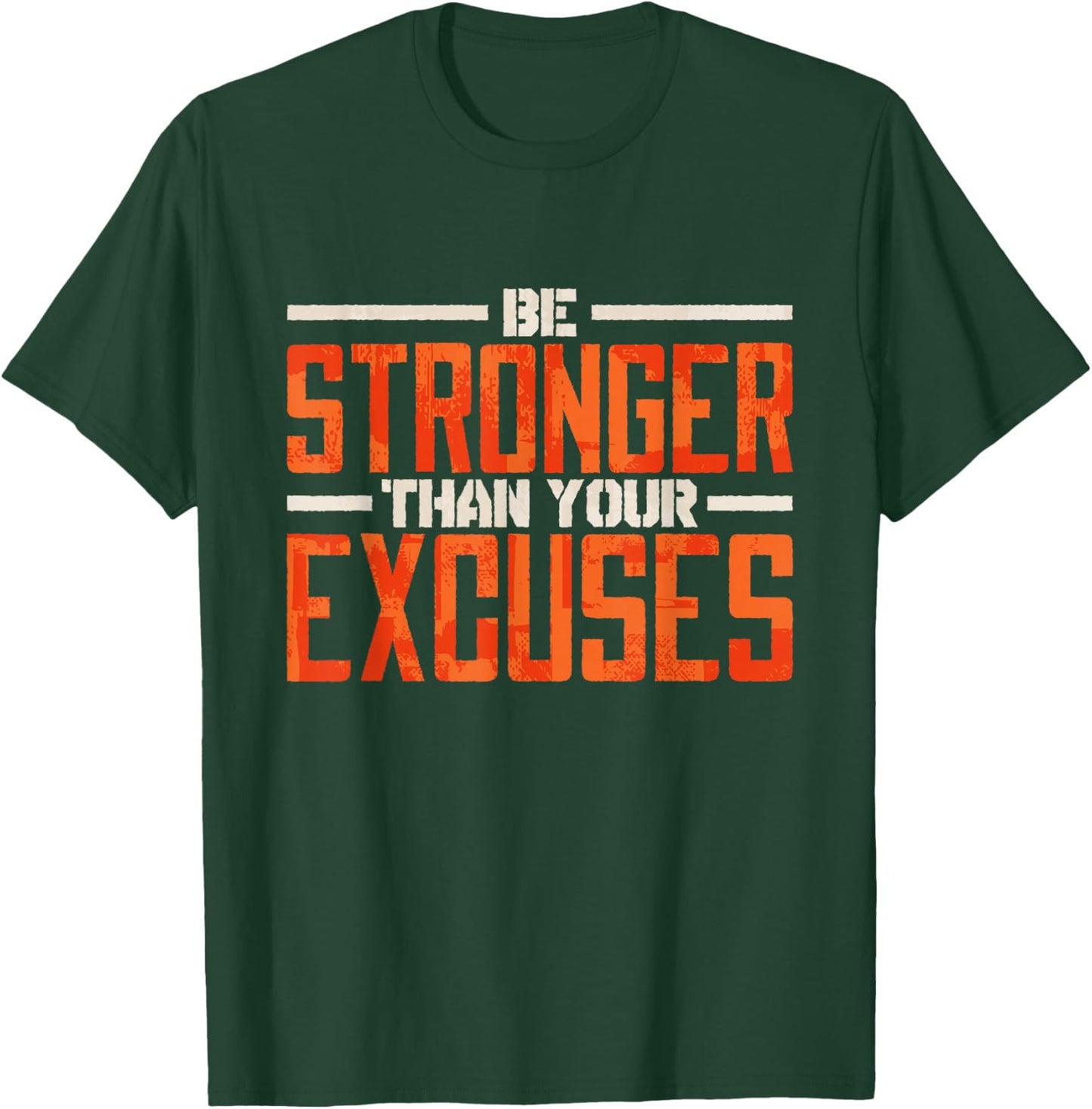 Motivation Quote & Motivating Gifts Women Men Be Stronger Than Your Excuses Inspirational Quote Black Small Classic Fit Short Sleeve T-Shirt - T-Shirt | Forest