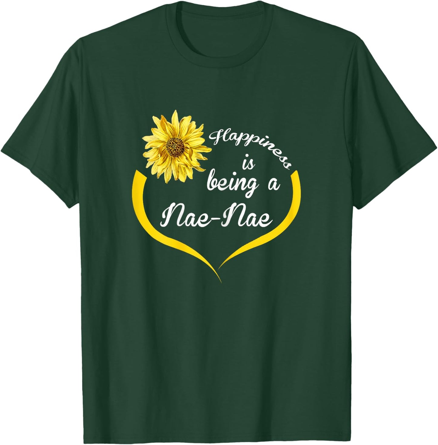 Nae-Nae Design: Happiness Is Being A Nae-Nae T-Shirt - T-Shirt | Forest