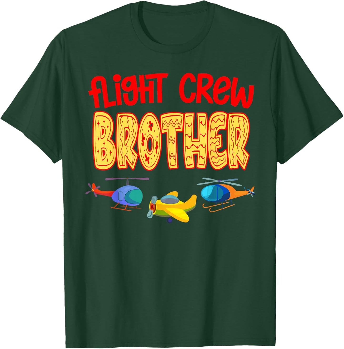Flight Crew BROTHER Of The Birthday Funny Bday Family Humor T-Shirt - T-Shirt | Forest