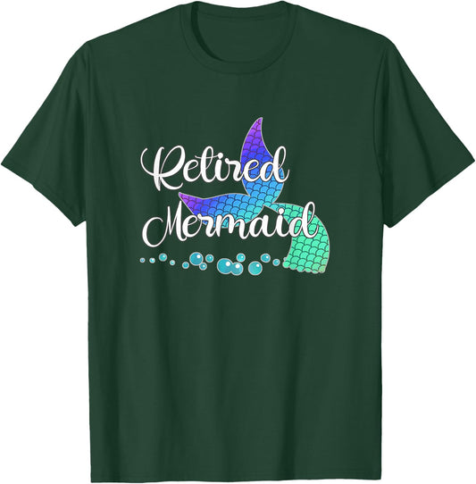 Retired Mermaid T-Shirt - T-Shirt | Forest