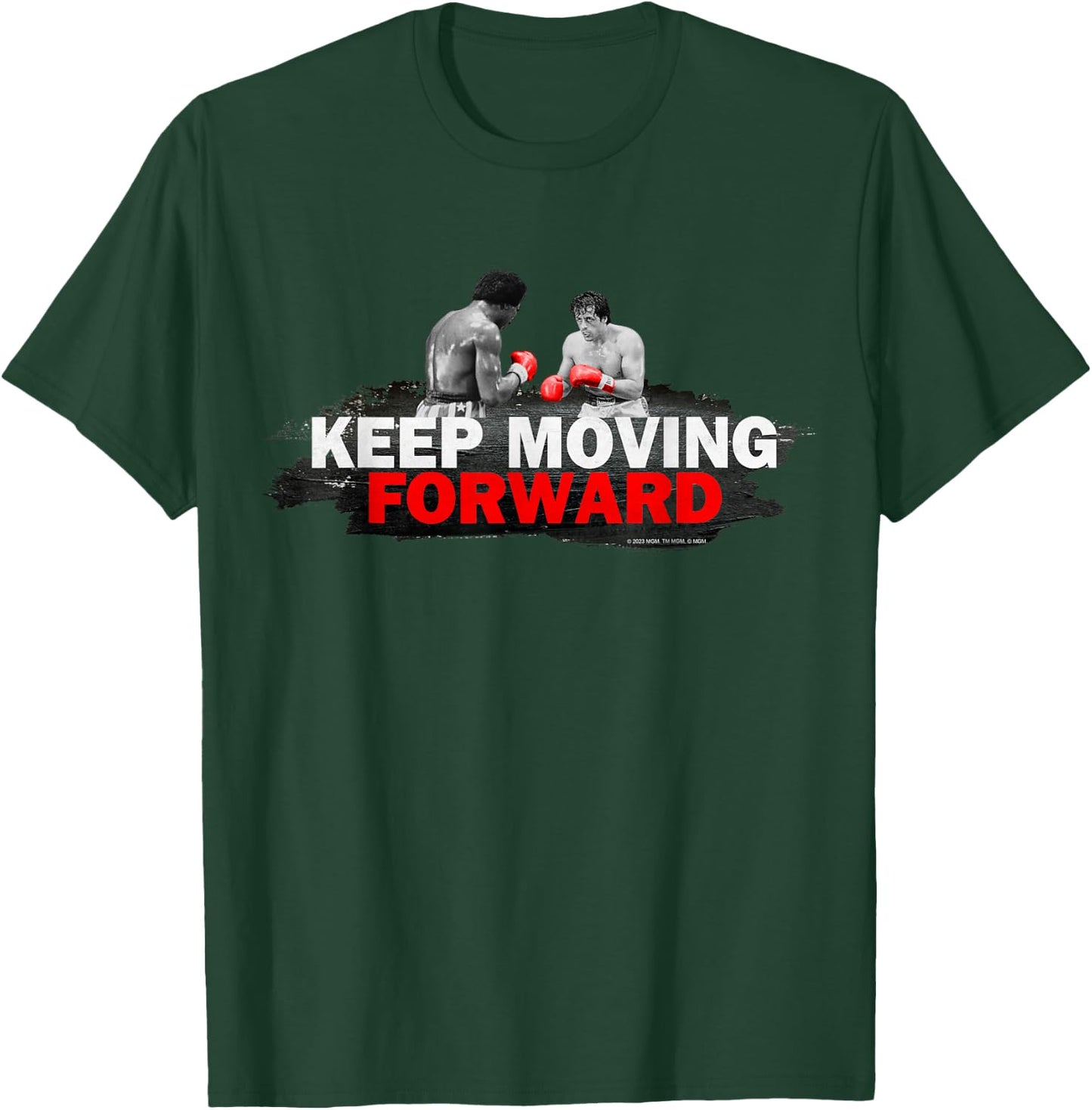 Rocky Keep Moving Forward T-Shirt - T-Shirt | Forest