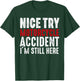 Motorcycle Accident Survivor Bike Crash Injury Recovery T-Shirt - T-Shirt | Forest