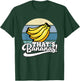 Funny That’s Bananas T-Shirt - T-Shirt | Forest