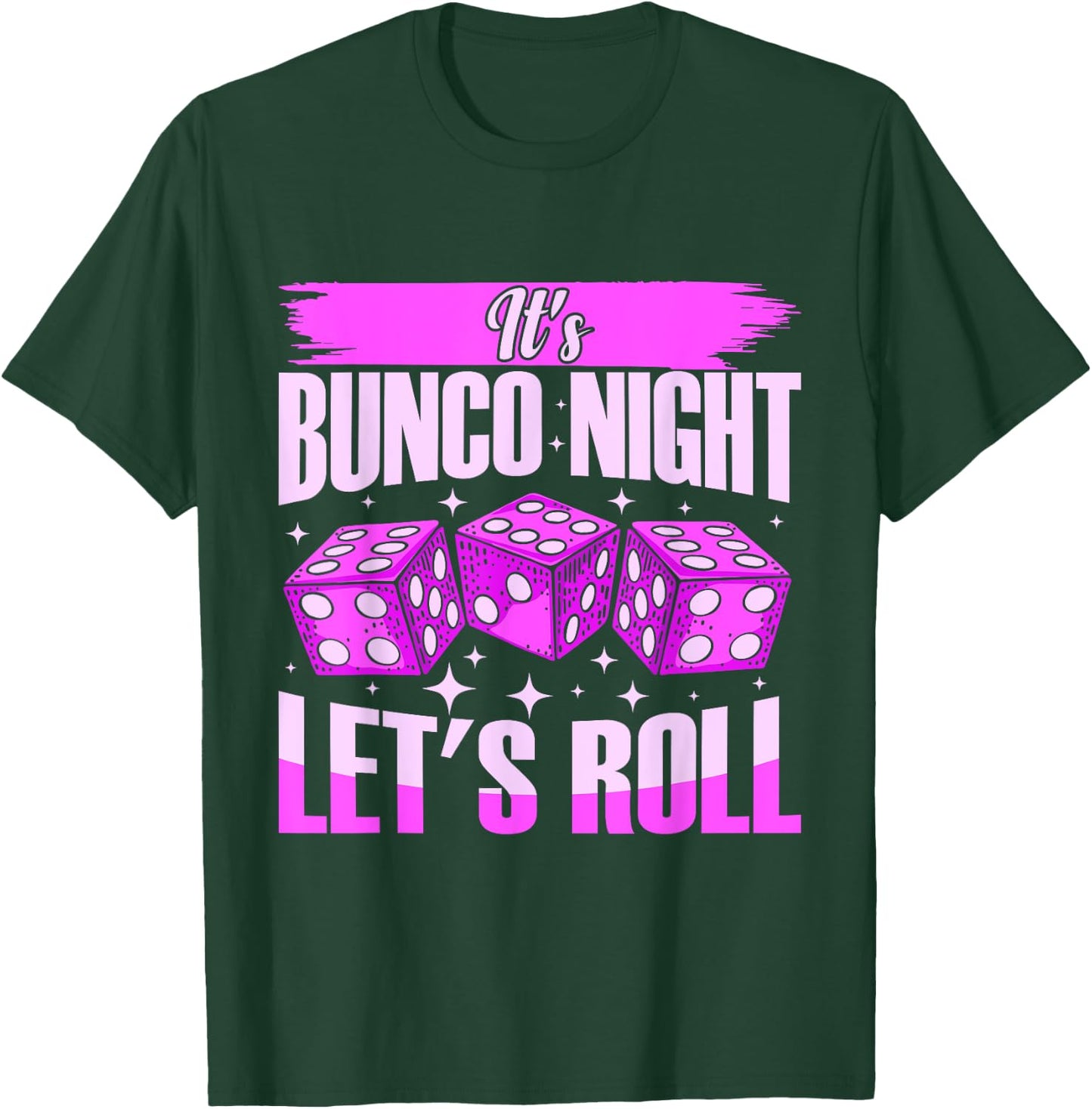 Let's Roll Bunco Game Night T-Shirt - T-Shirt | Forest