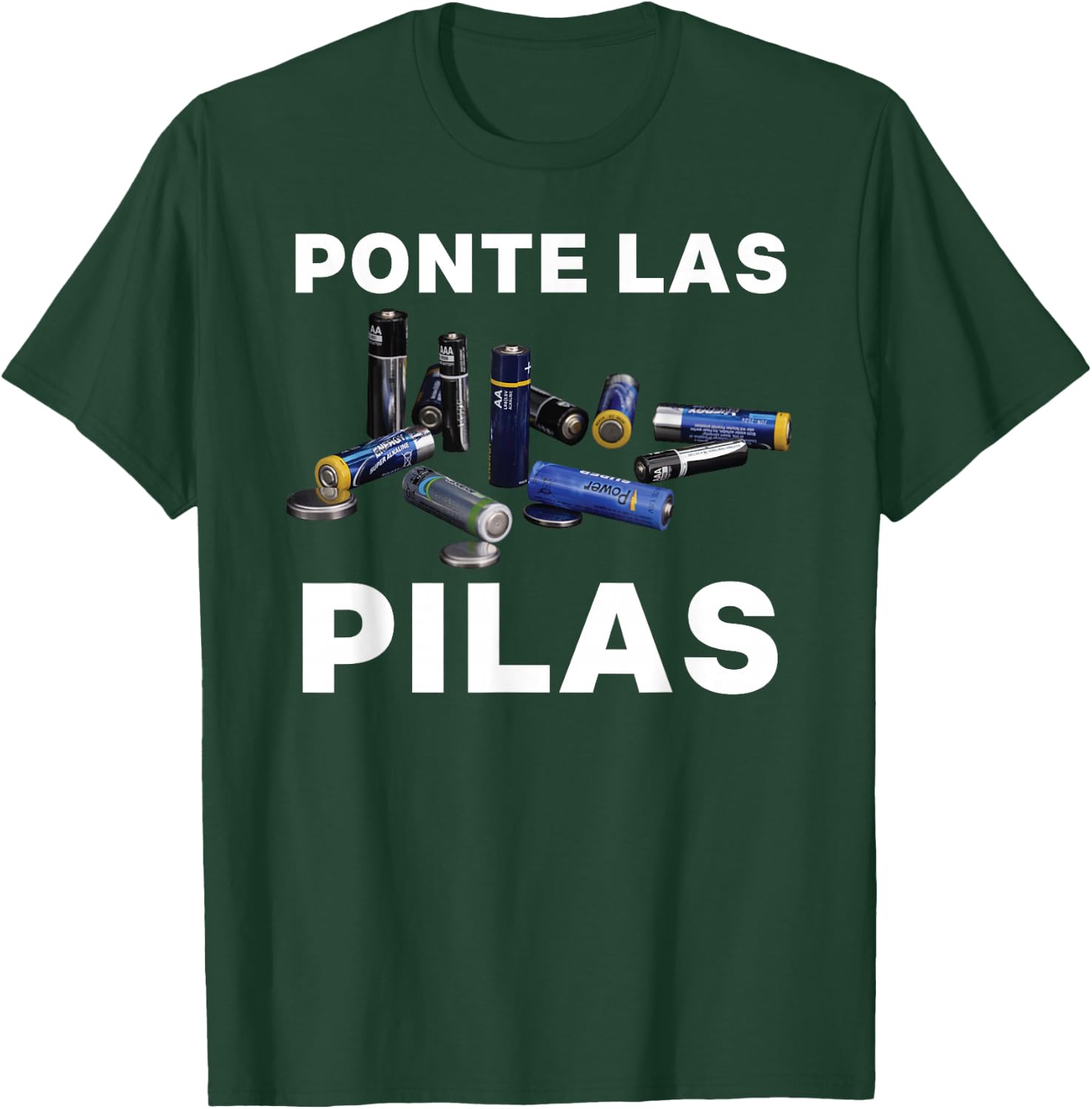 Ponte Las Pilas Funny Spanish Espanol Chistosa Mexico Chiste T-Shirt - T-Shirt | Forest
