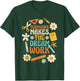 Teamwork Makes the Dream Work T-Shirt - T-Shirt | Forest