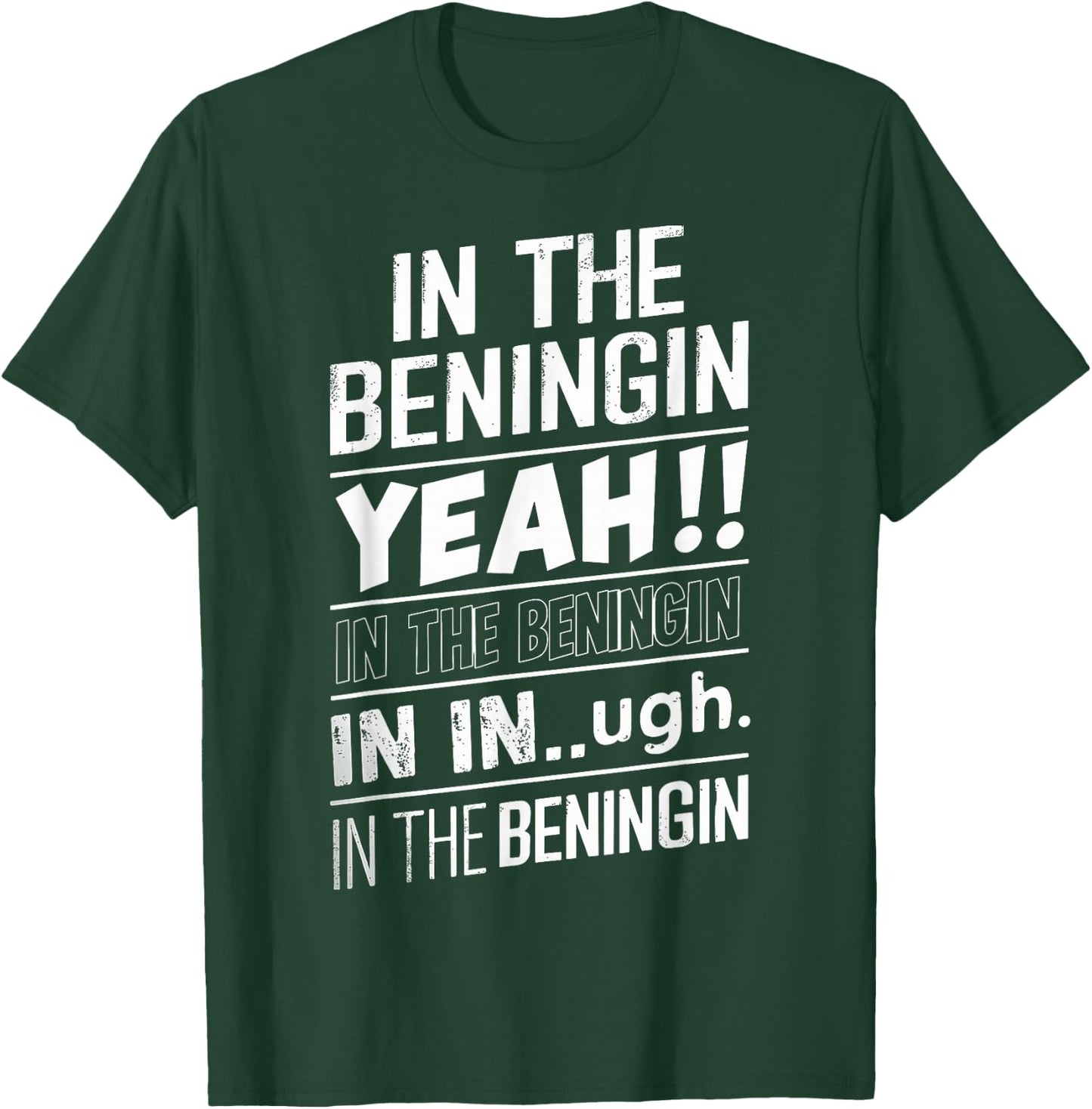 In The Beginning In The Beningin T-Shirt - T-Shirt | Forest