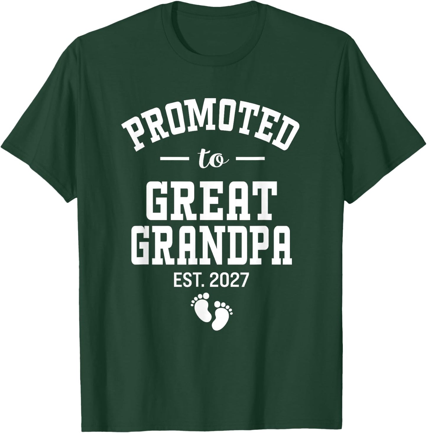 Promoted to Great Grandpa 2027 First Time Grandfather Men T-Shirt - T-Shirt | Forest