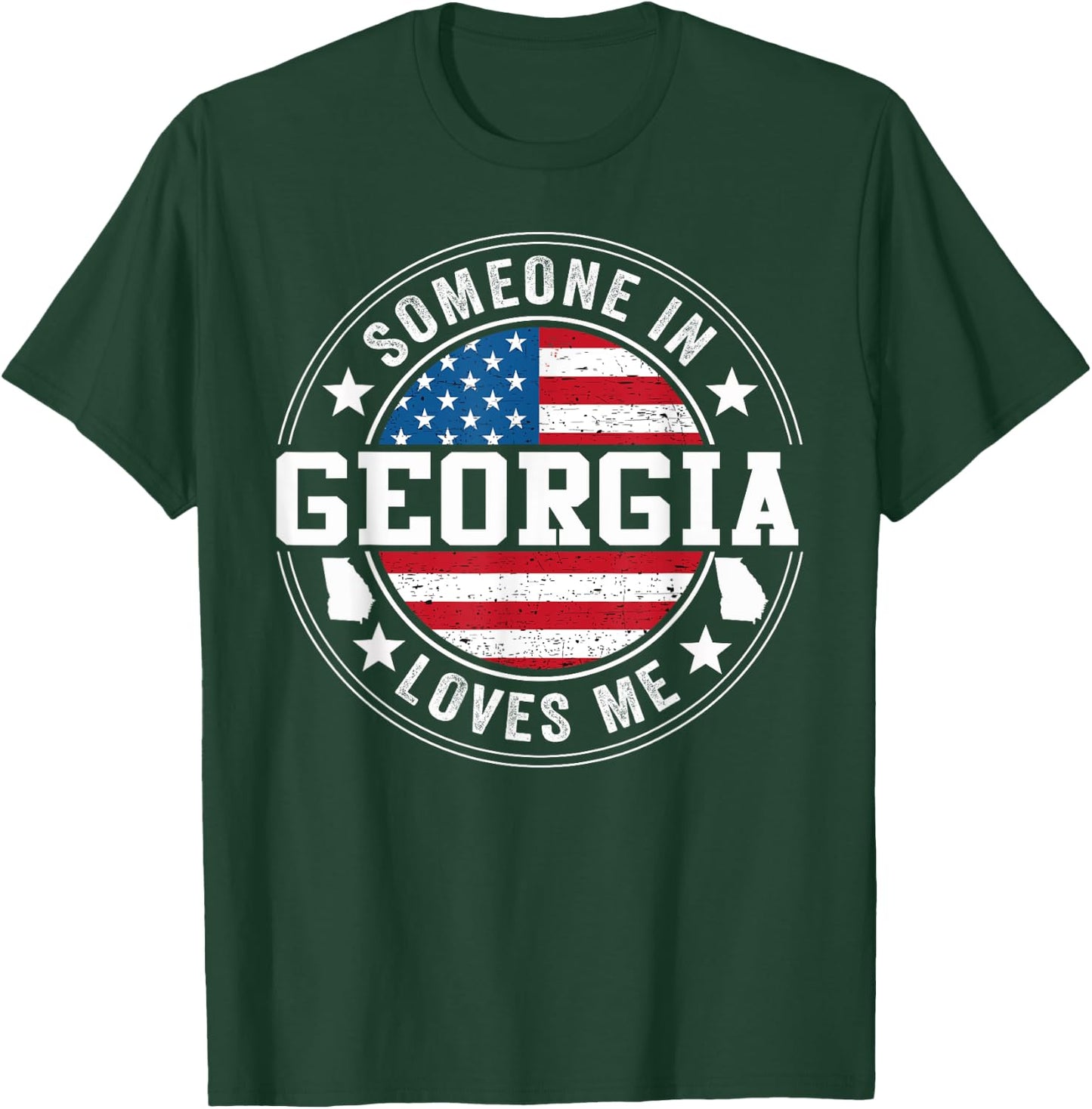 Someone In Georgia Loves Me Atlanta T-Shirt - T-Shirt | Forest