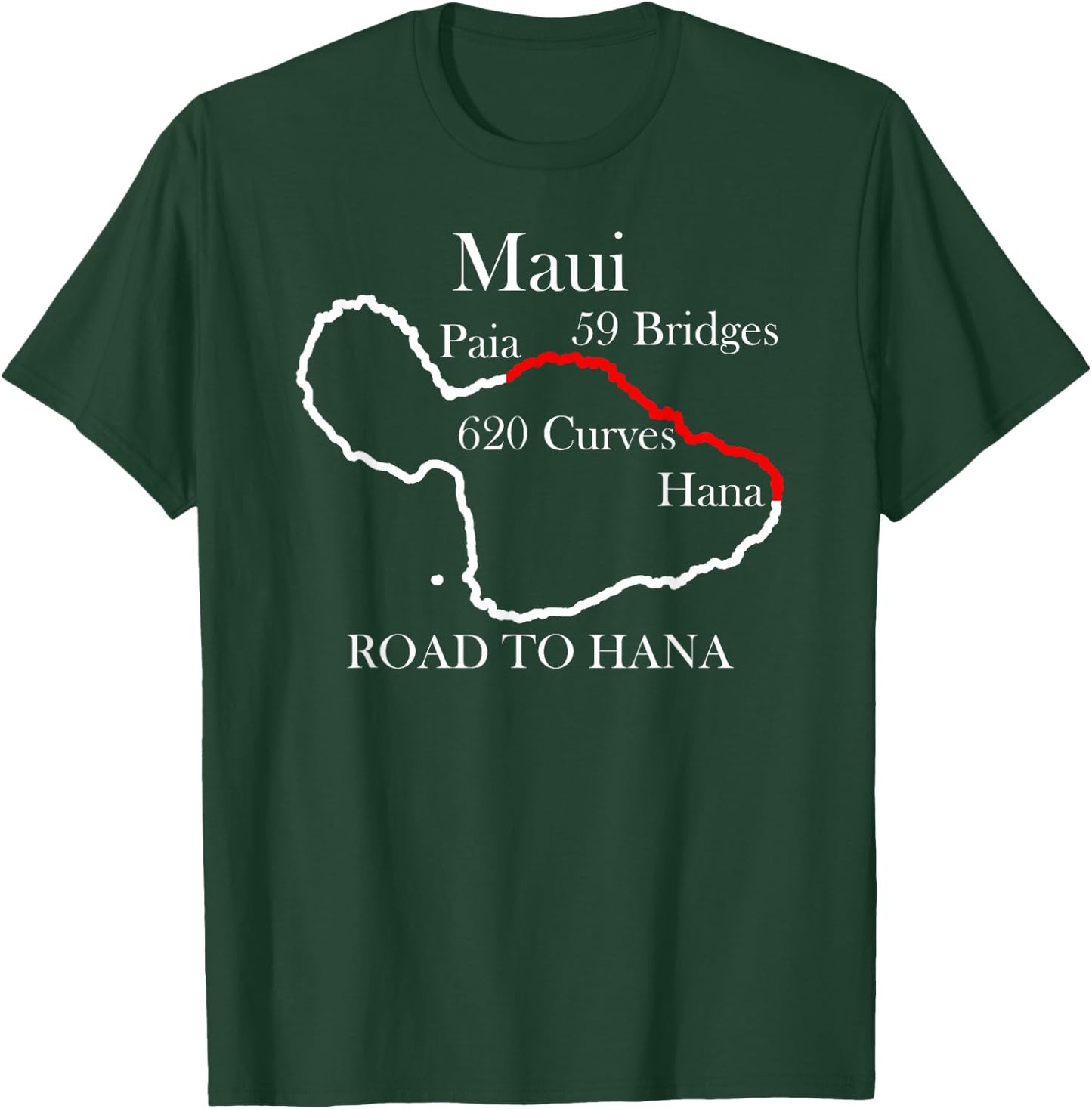 Road To Hana Maui Hawaii Vacation Souvenir T-Shirt - T-Shirt | Forest