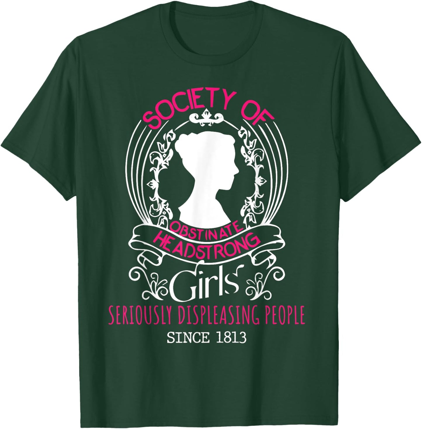 Jane Austen - Society Of Obstinate Headstrong Girls T-Shirt - T-Shirt | Forest