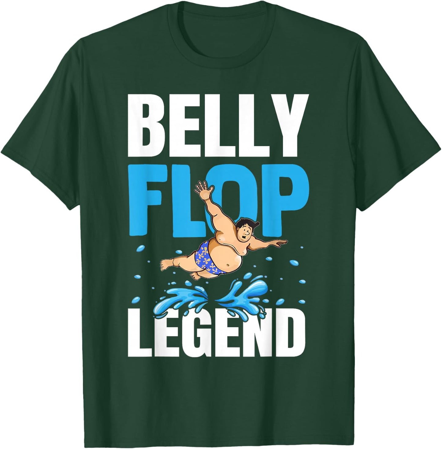 Funny Belly Flop Legend Splashymole Bellyflop Belly Flop T-Shirt - T-Shirt | Forest