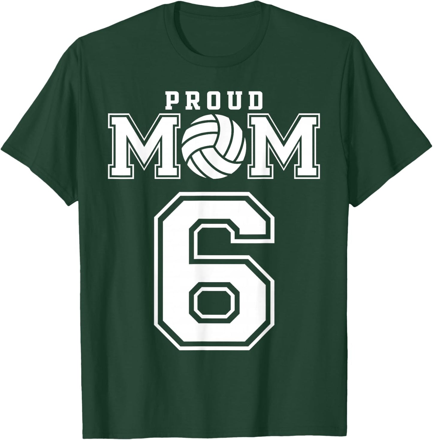 Custom Proud Volleyball Mom Number 6 Personalized Women T-Shirt - T-Shirt | Forest
