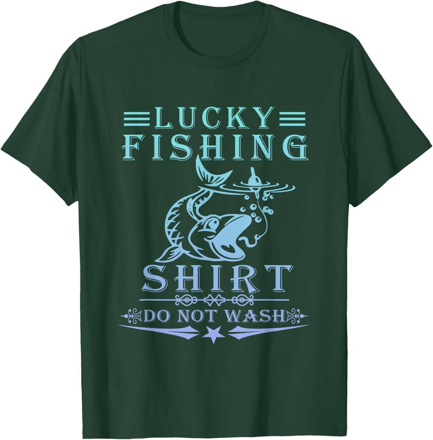 Lucky Fishing Do Not Wash Vintage Fishing Lover T-Shirt - T-Shirt | Forest