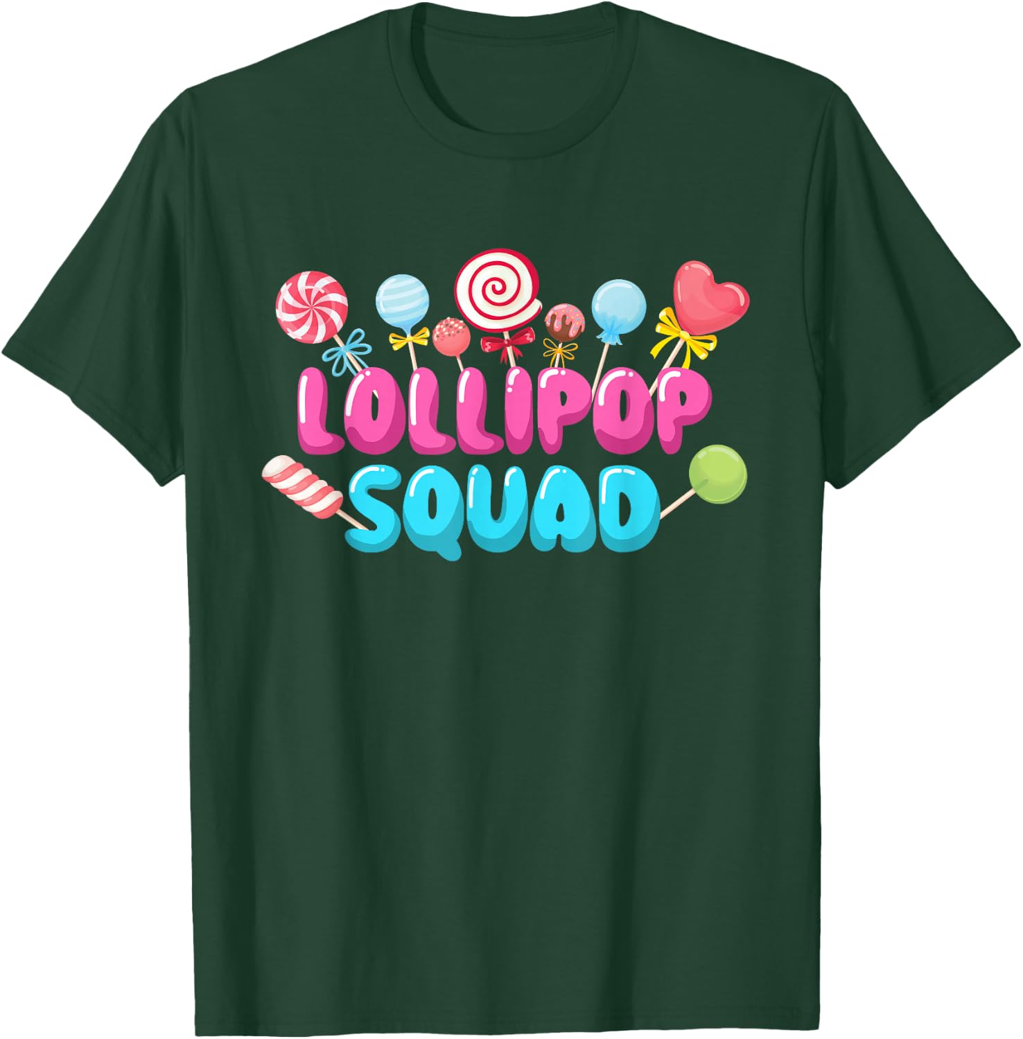 Lollipop Squad - Lollipop Candy Lovers Sweets T-Shirt - T-Shirt | Forest