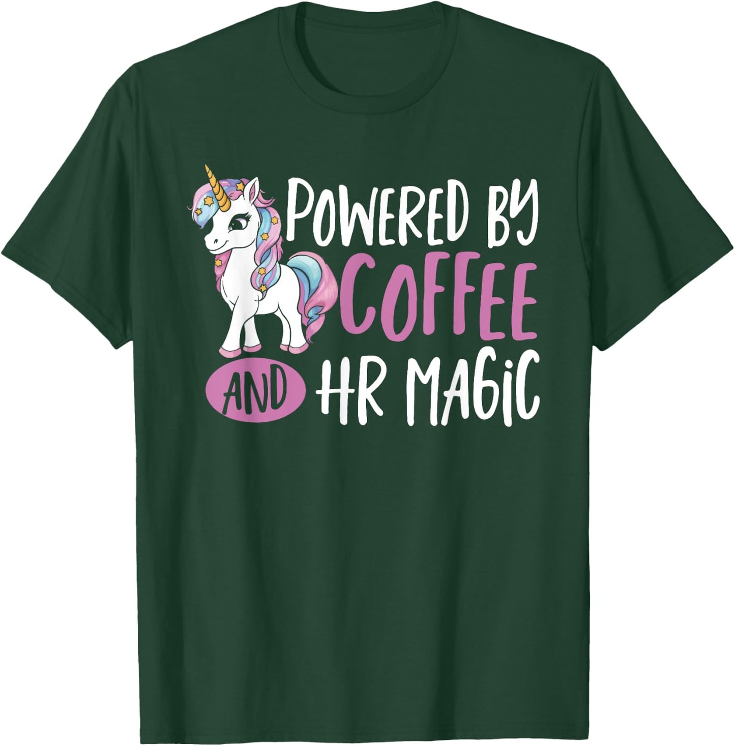 HR Manager Unicorn Powered By Coffee Human Resources HR T-Shirt - T-Shirt | Forest
