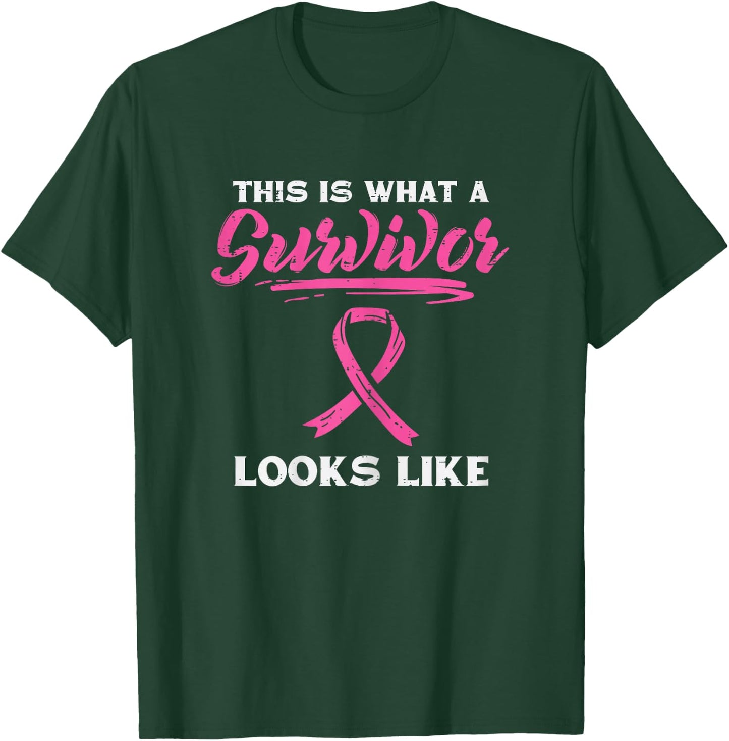 What A Survivor Looks Like Breast Cancer Awareness Women T-Shirt - T-Shirt | Forest