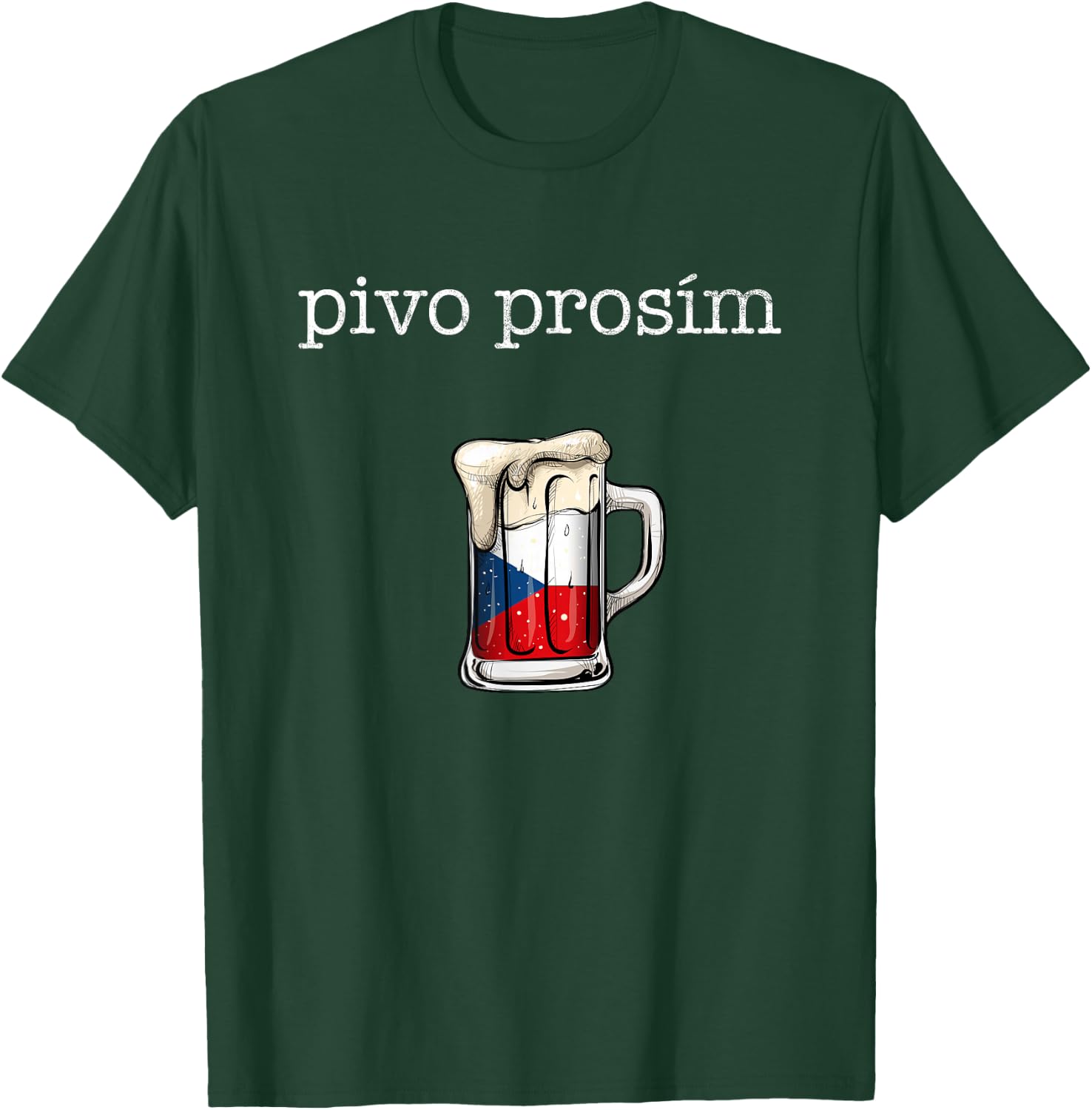 Pivo Prosim Beer Please in Czech T-Shirt - T-Shirt | Forest