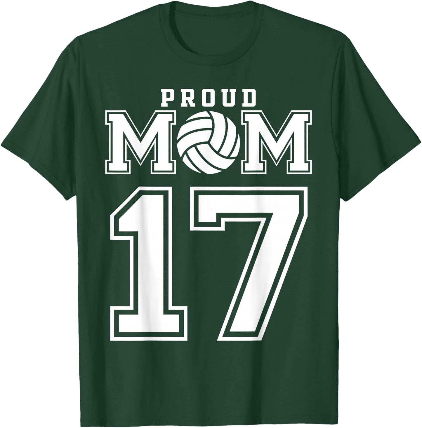 Custom Proud Volleyball Mom Number 17 Personalized Women T-Shirt - T-Shirt | Forest