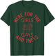 Here for The Girls Gays and Theys LGBT Pride Month Gay Ally T-Shirt - T-Shirt | Forest