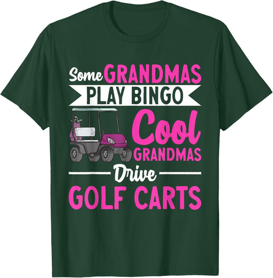 Golf Cart Golfing Golfer Grandma Golf Cart T-Shirt - T-Shirt | Forest