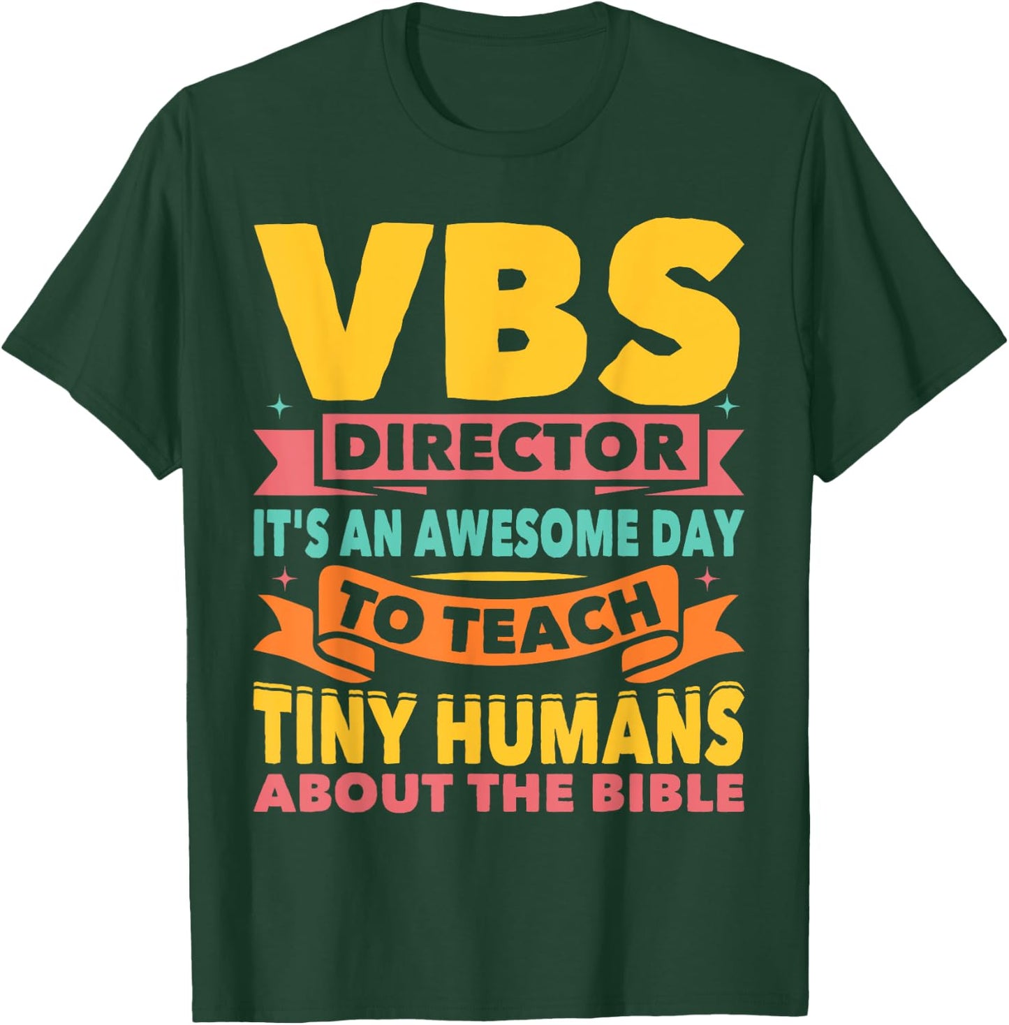 VBS Director VBS Vacation Bible School T-Shirt - T-Shirt | Forest