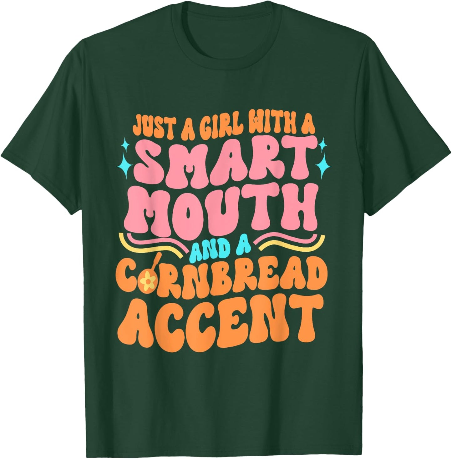 Just A Girl With A S.m.a.r.t Mouth Apparel T-Shirt - T-Shirt | Forest