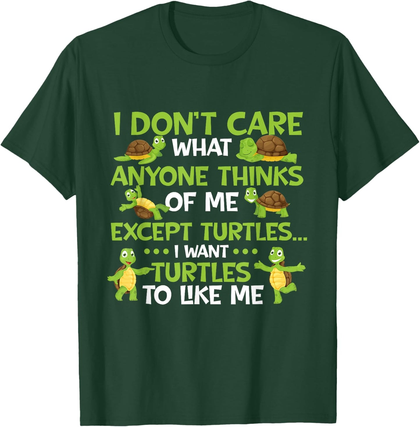 I Don't Care What Anyone Thinks Of Me - Cute Tortoise Beach Women Girls Kids T-Shirt - T-Shirt | Forest
