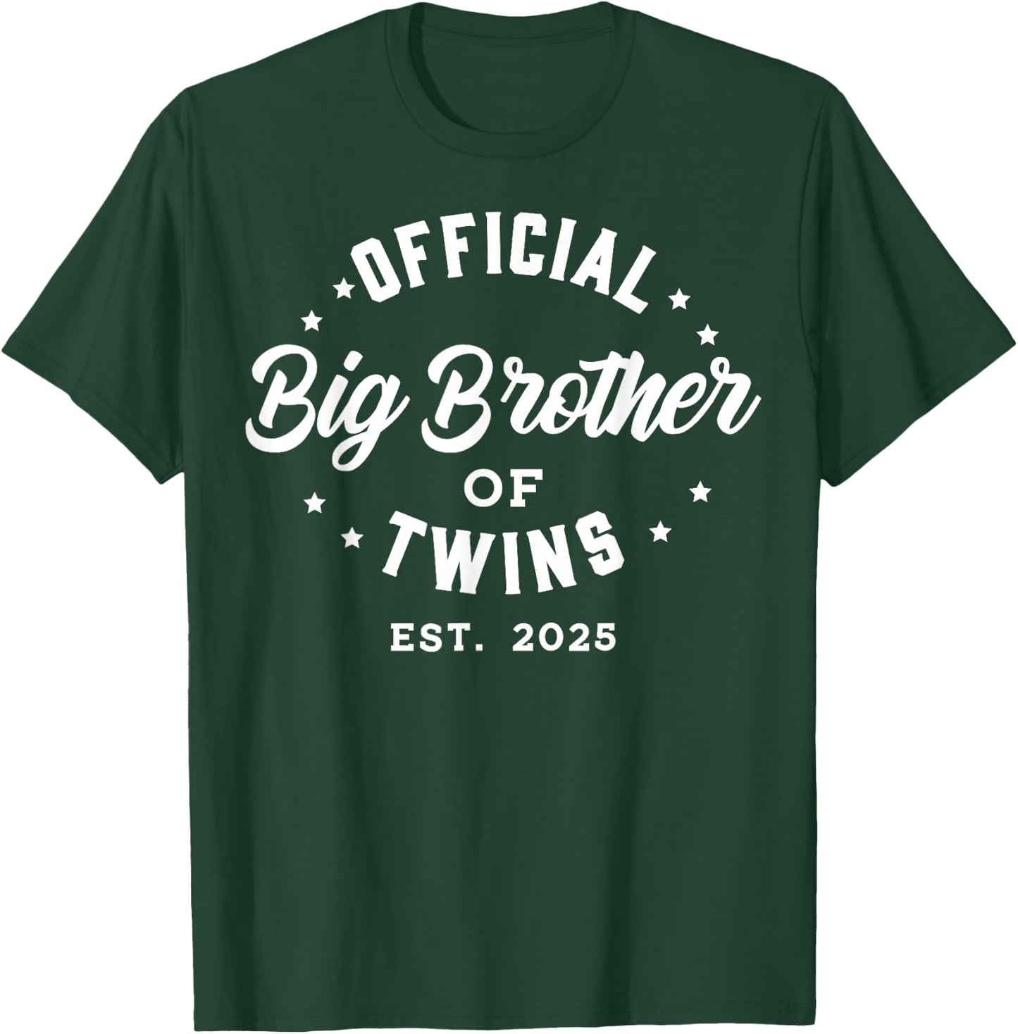 Official Big Brother of Twins 2025 Baby Announcement Gifts T-Shirt - T-Shirt | Forest