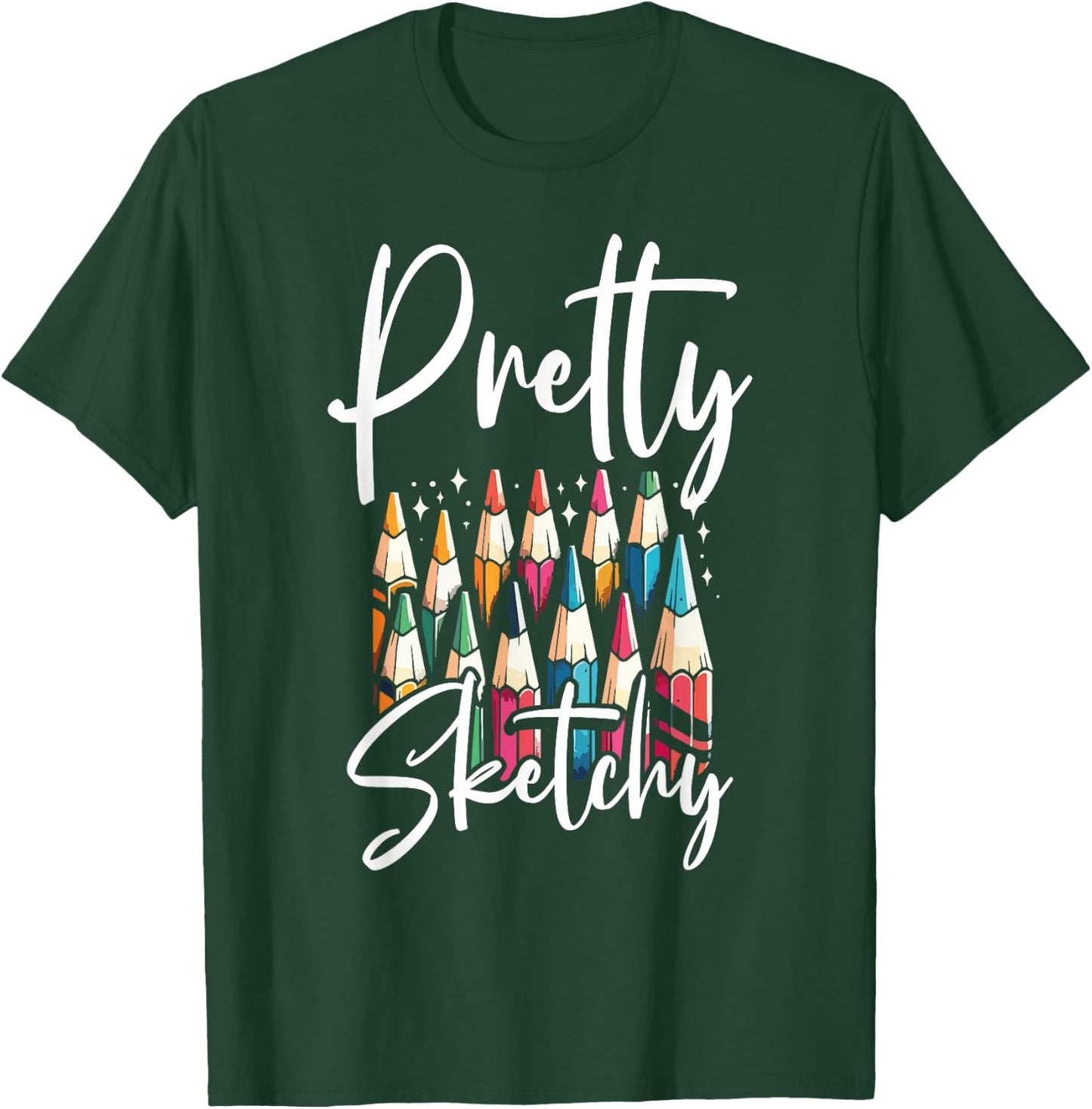 Pretty Sketchy - Funny Adult Coloring Sayings Meme T-Shirt - T-Shirt | Forest