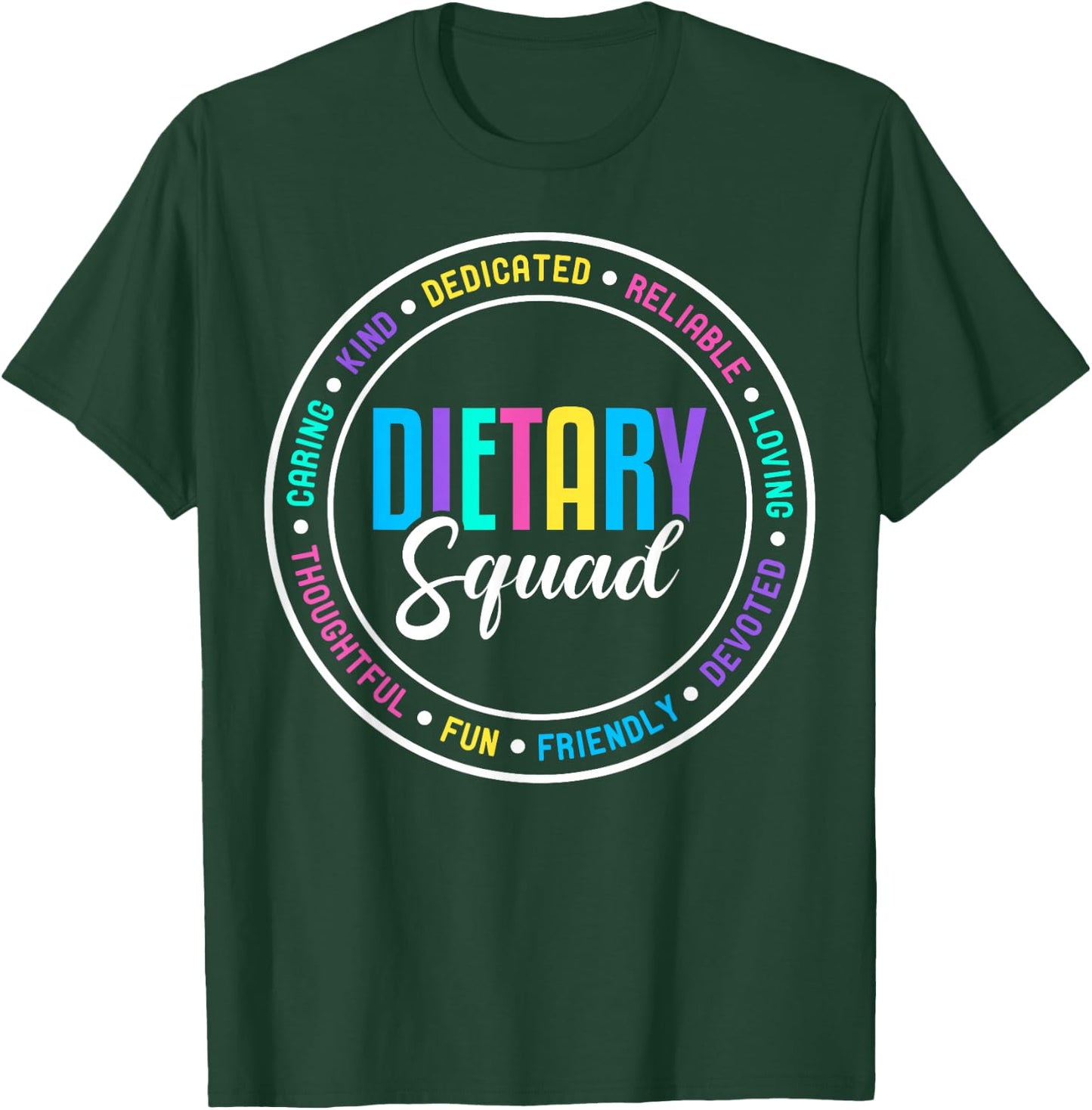 Dietary Squad Appreciation Dietary Manager Aide T-Shirt - T-Shirt | Forest