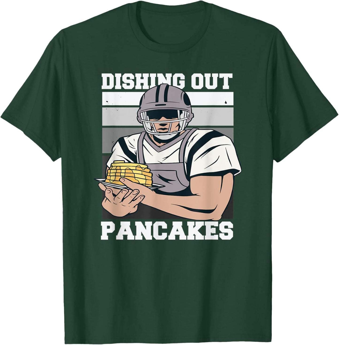 Funny Football Offensive Lineman Dishing Out Pancakes T-Shirt - T-Shirt | Forest
