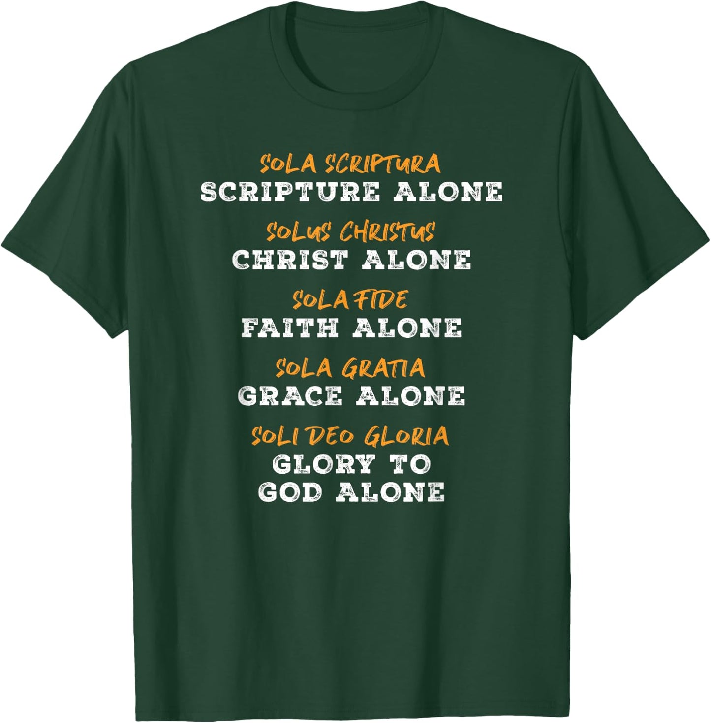Saved By Grace Alone Solas of Reformed Theology Christian T-Shirt - T-Shirt | Forest