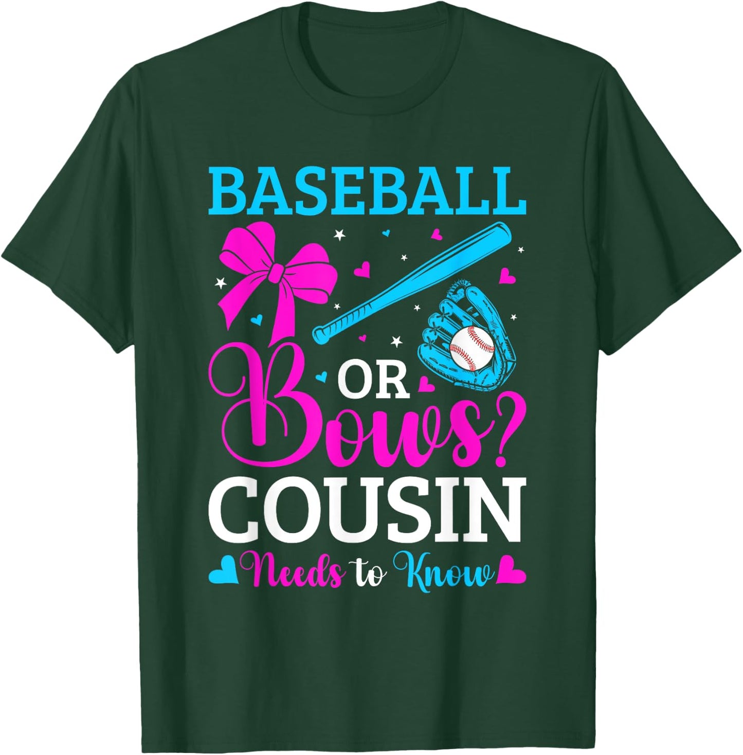 Gender Reveal Party Baseball Or Bows Pink Or Blue Cousin T-Shirt - T-Shirt | Forest