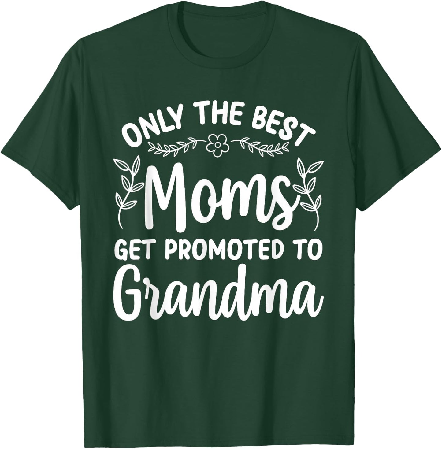 Grandma Art Mom Promoted To Grandmother Grandma T-Shirt - T-Shirt | Forest